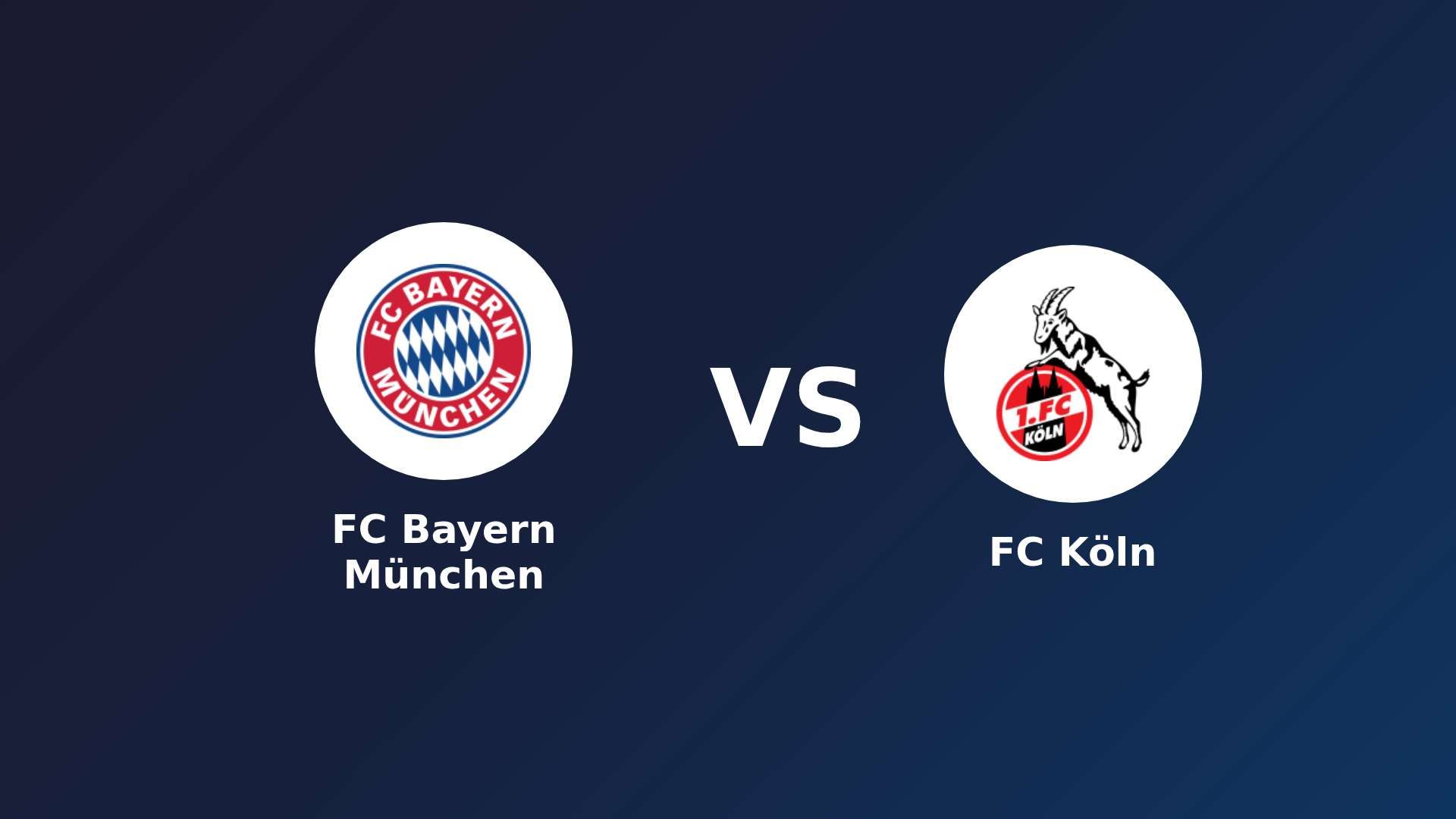 FC Bayern München vs FC Köln