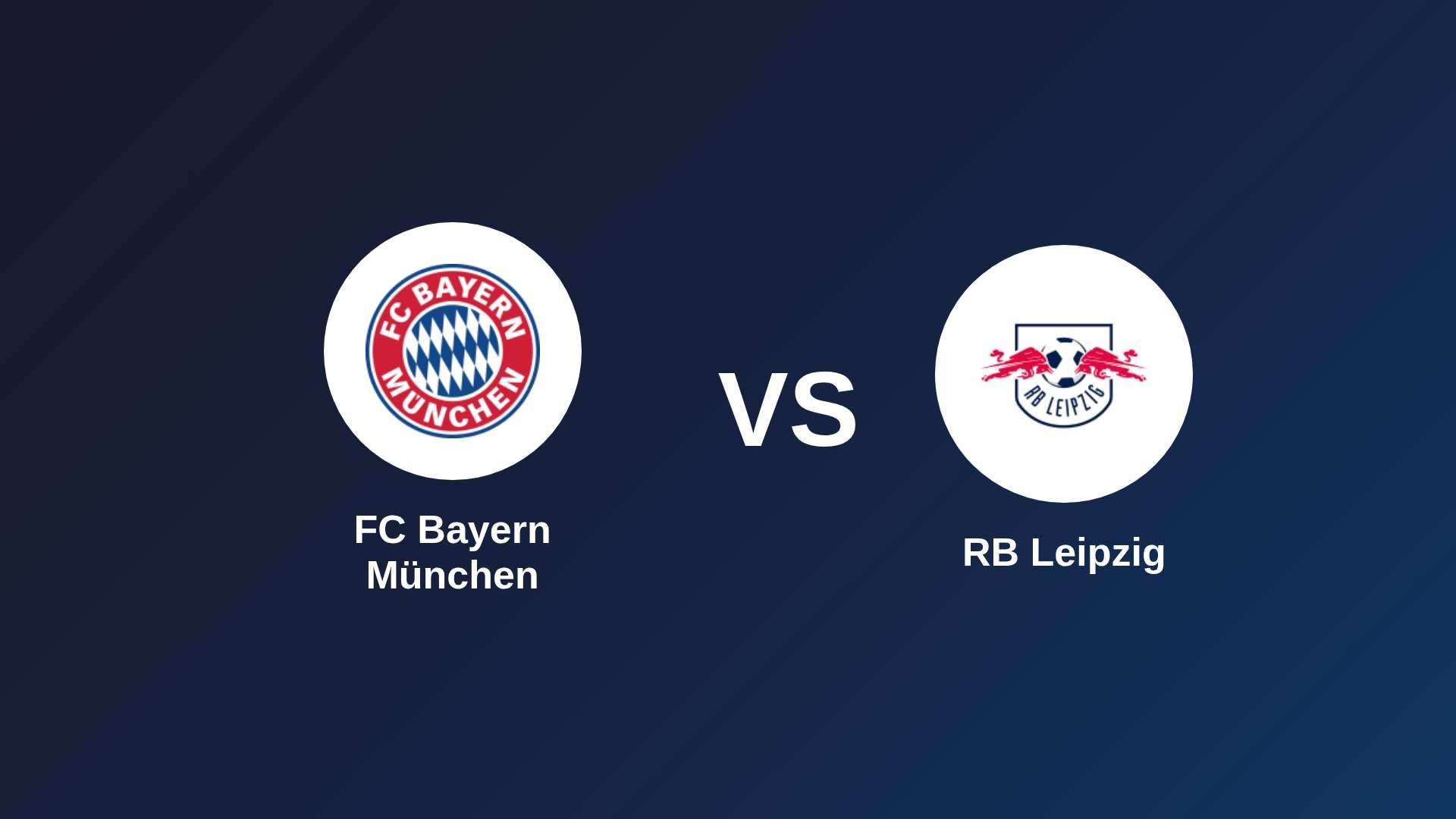 FC Bayern München vs RB Leipzig