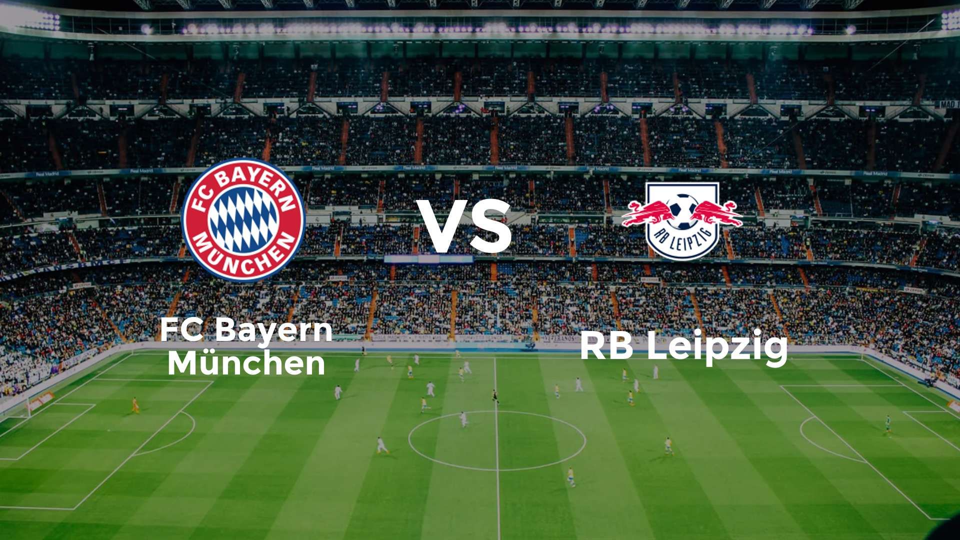 FC Bayern München vs RB Leipzig