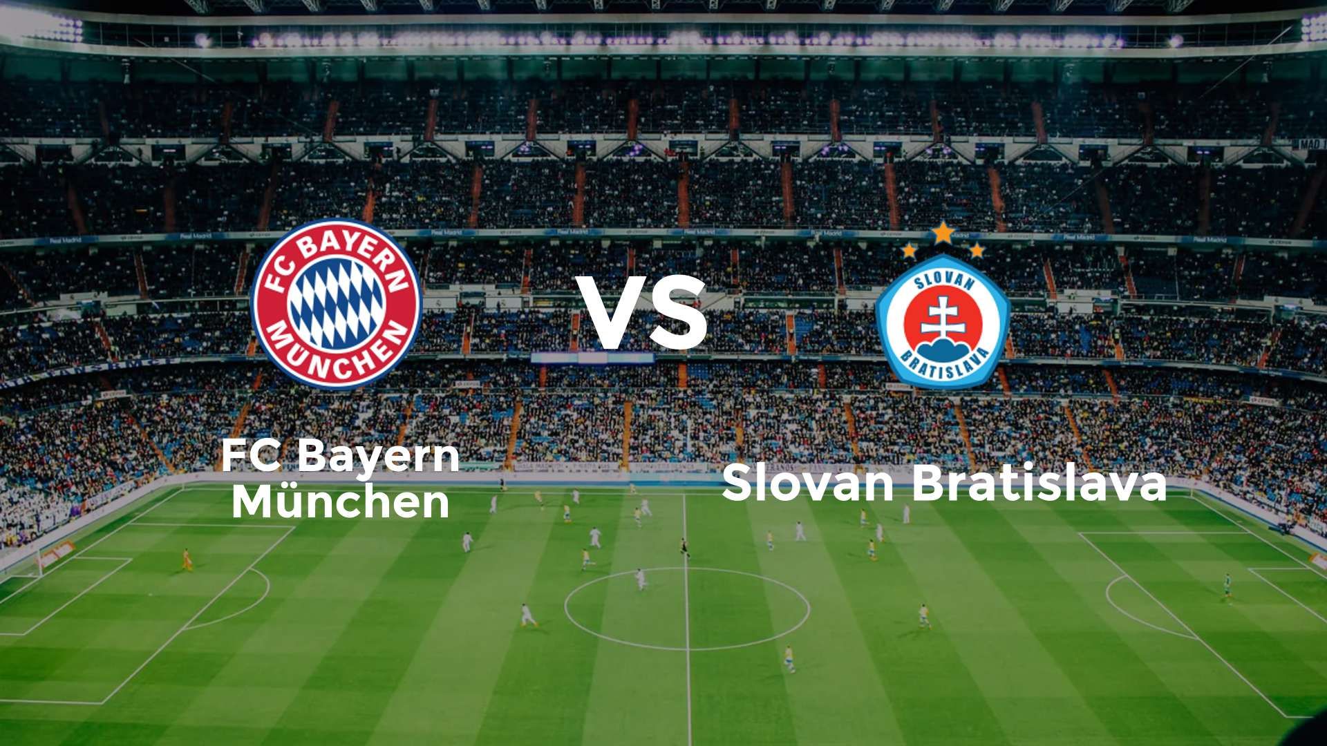 FC Bayern München vs Slovan Bratislava