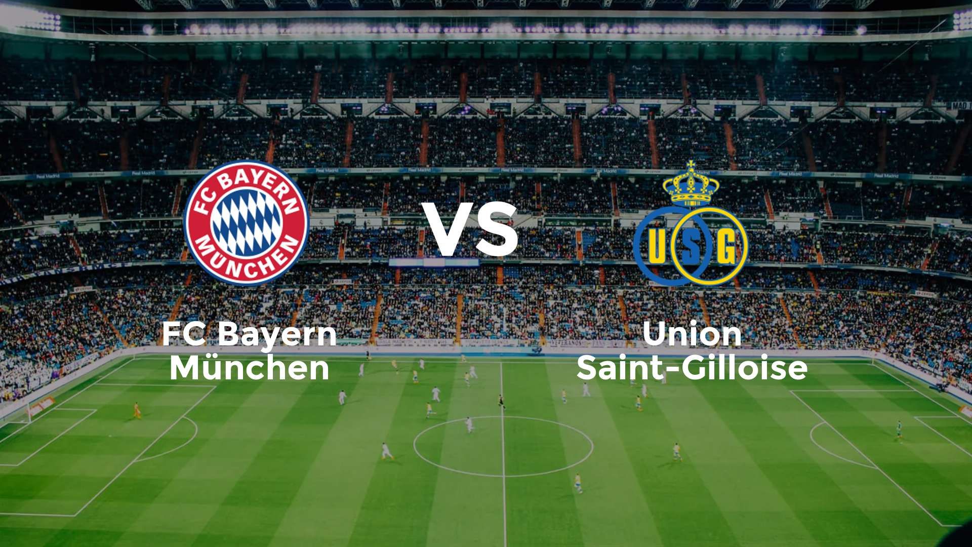 FC Bayern München vs Union Saint-Gilloise