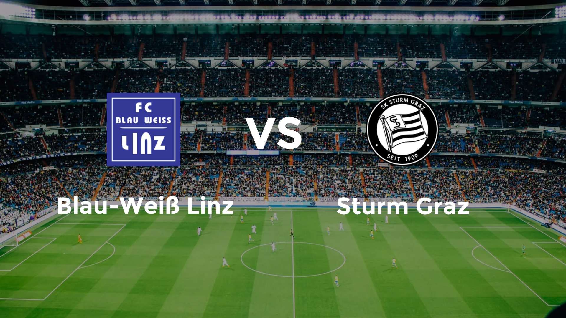 Blau-Weiß Linz vs Sturm Graz