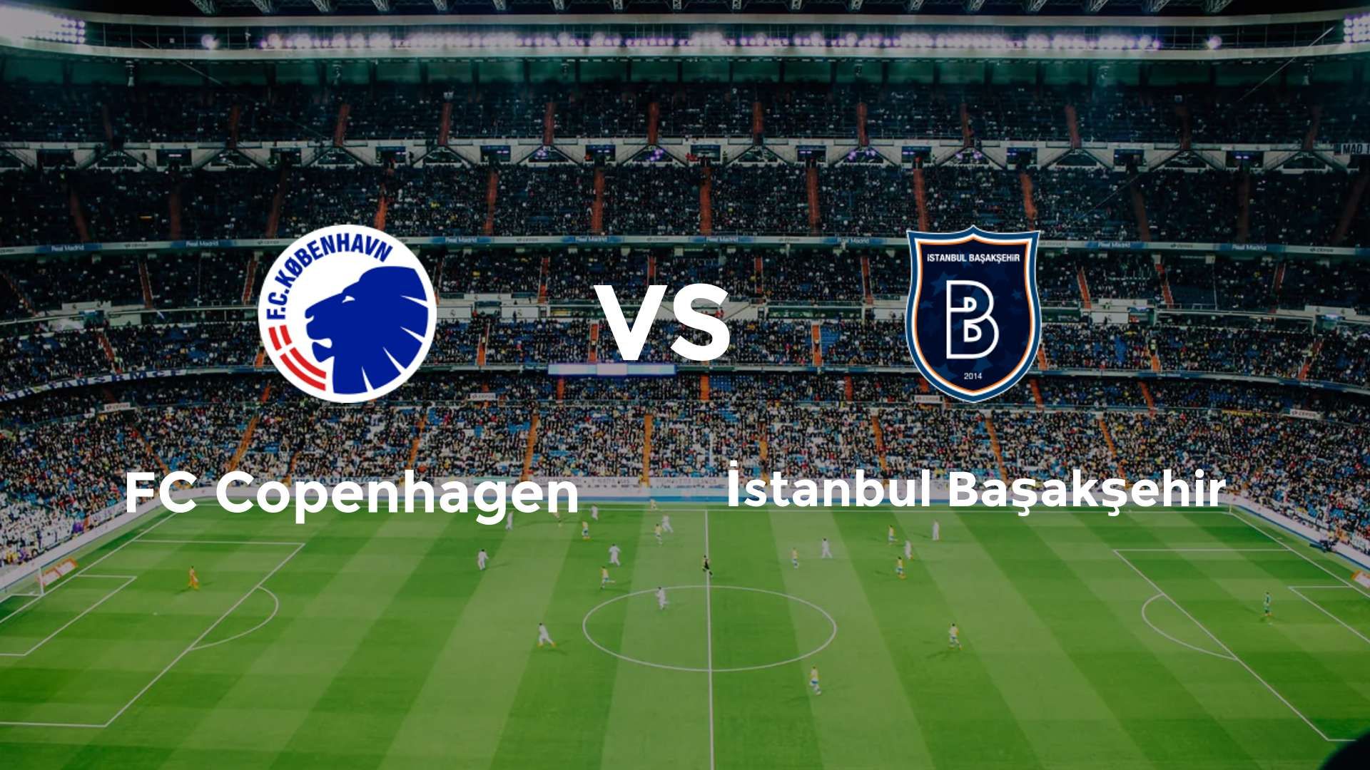 FC Copenhagen vs İstanbul Başakşehir