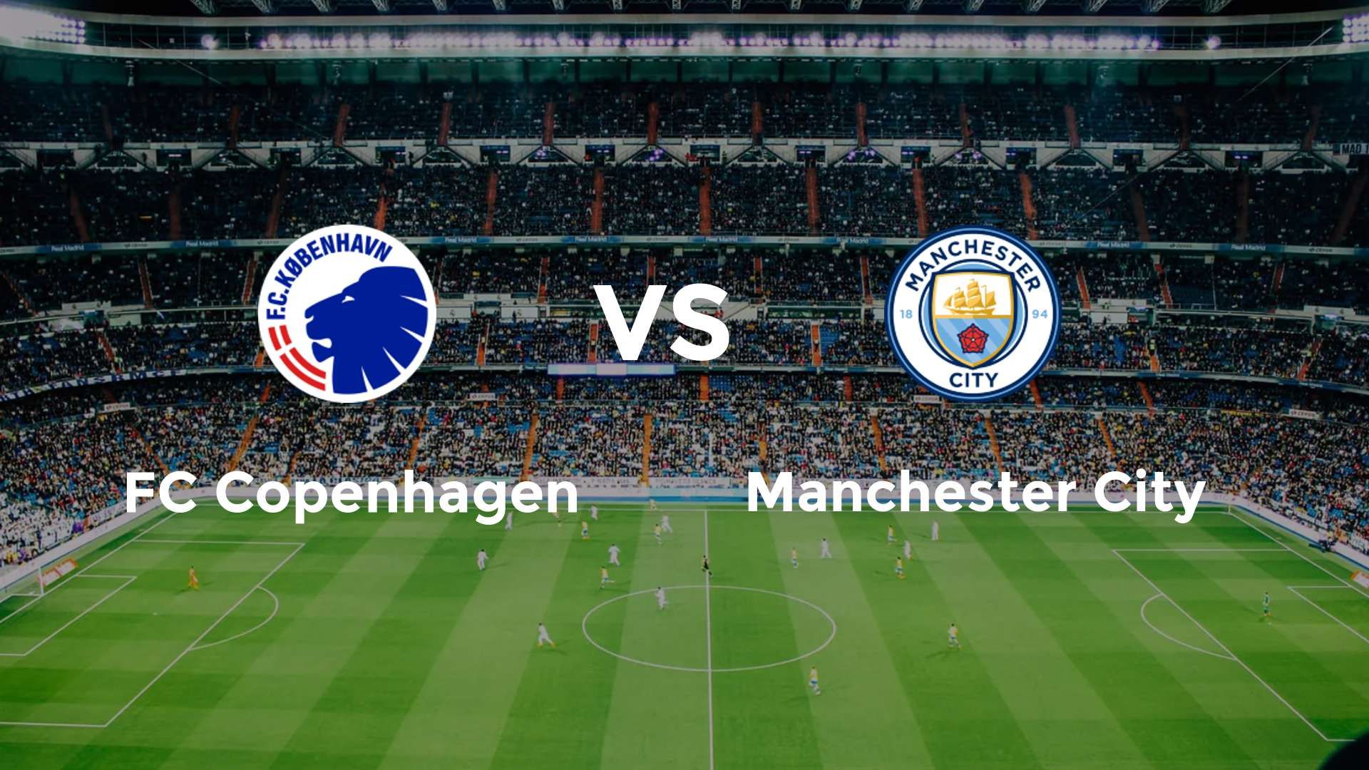 FC Copenhagen vs Manchester City