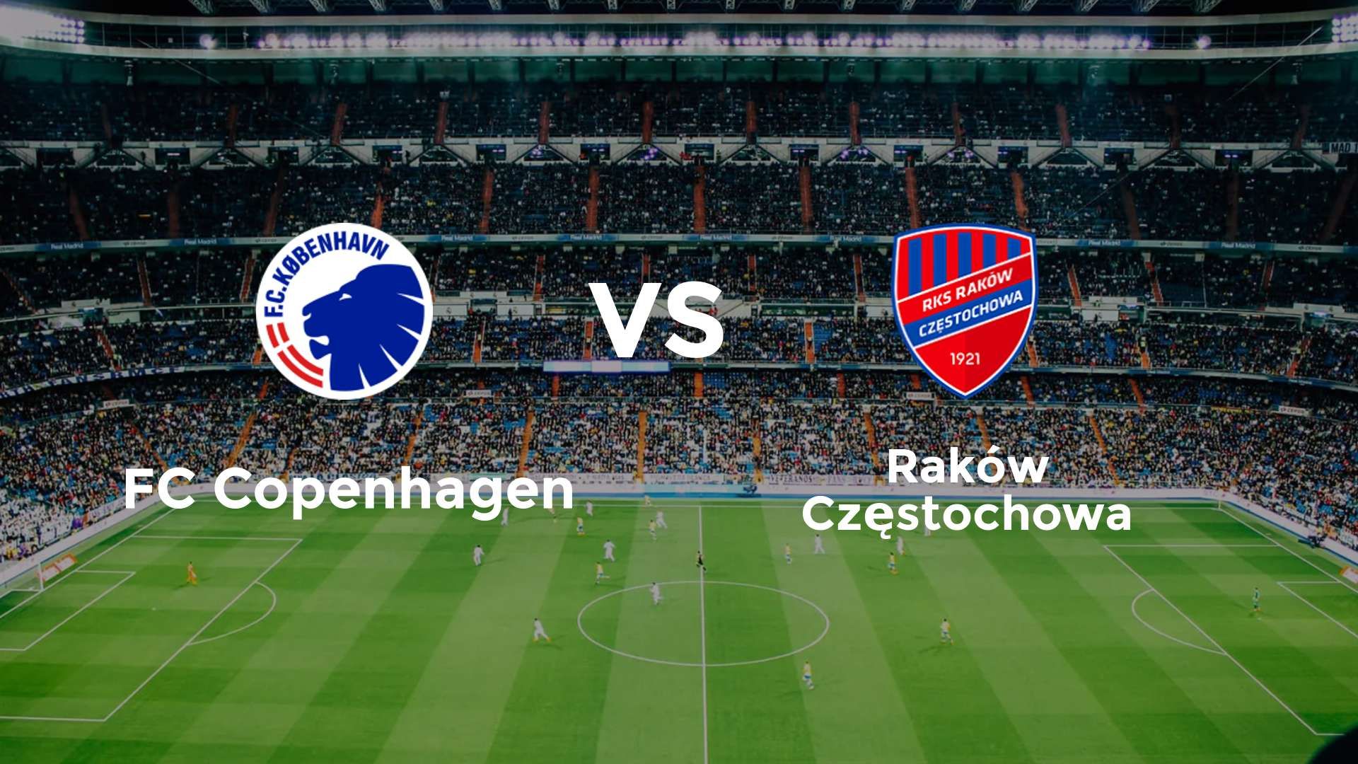 FC Copenhagen vs Raków Częstochowa