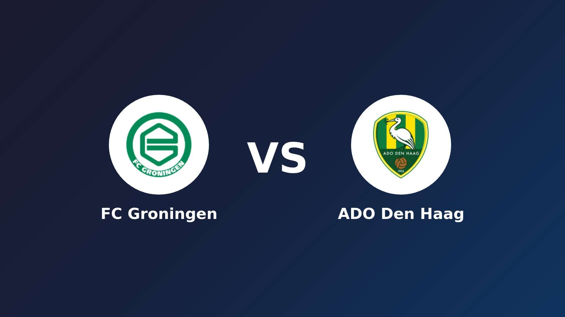 FC Groningen vs ADO Den Haag