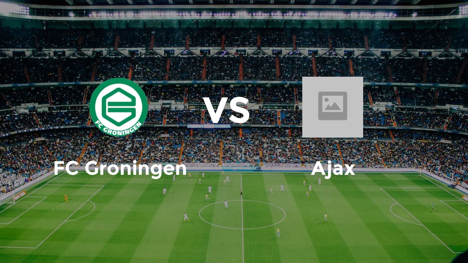 FC Groningen vs Ajax