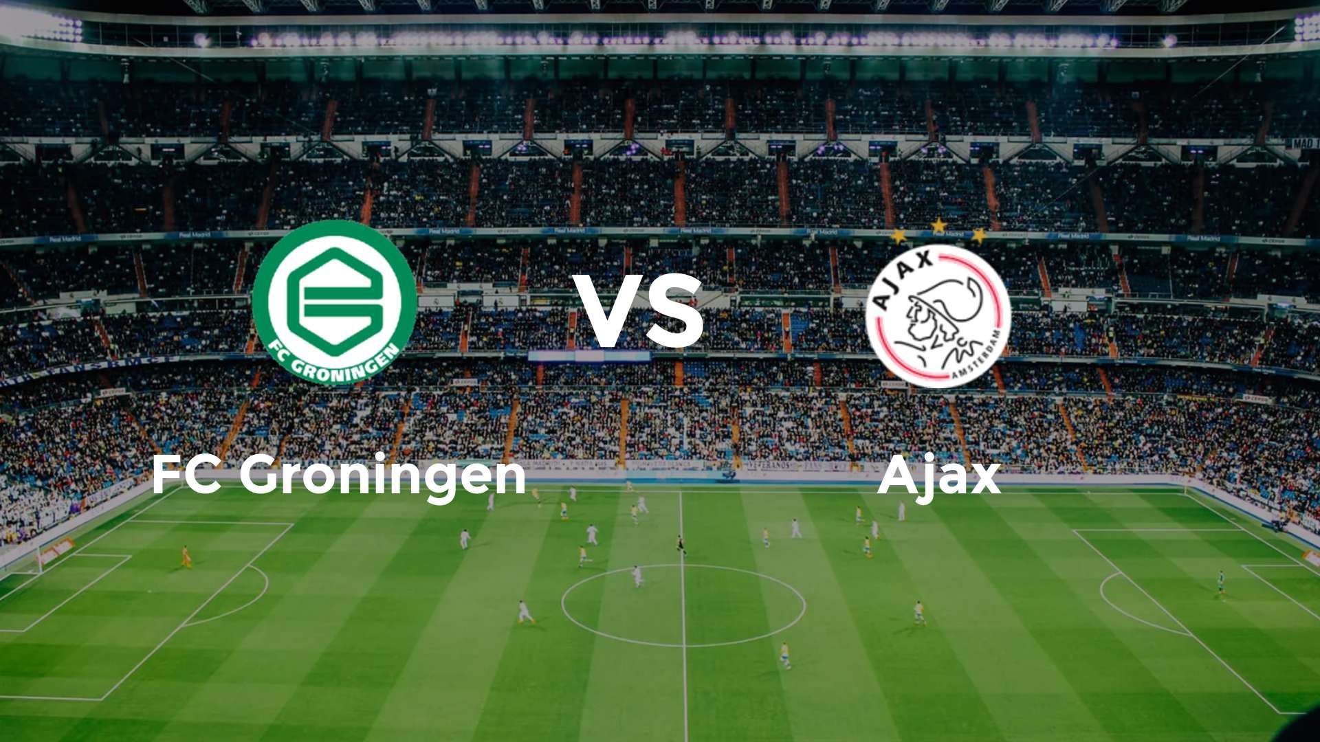 FC Groningen vs Ajax