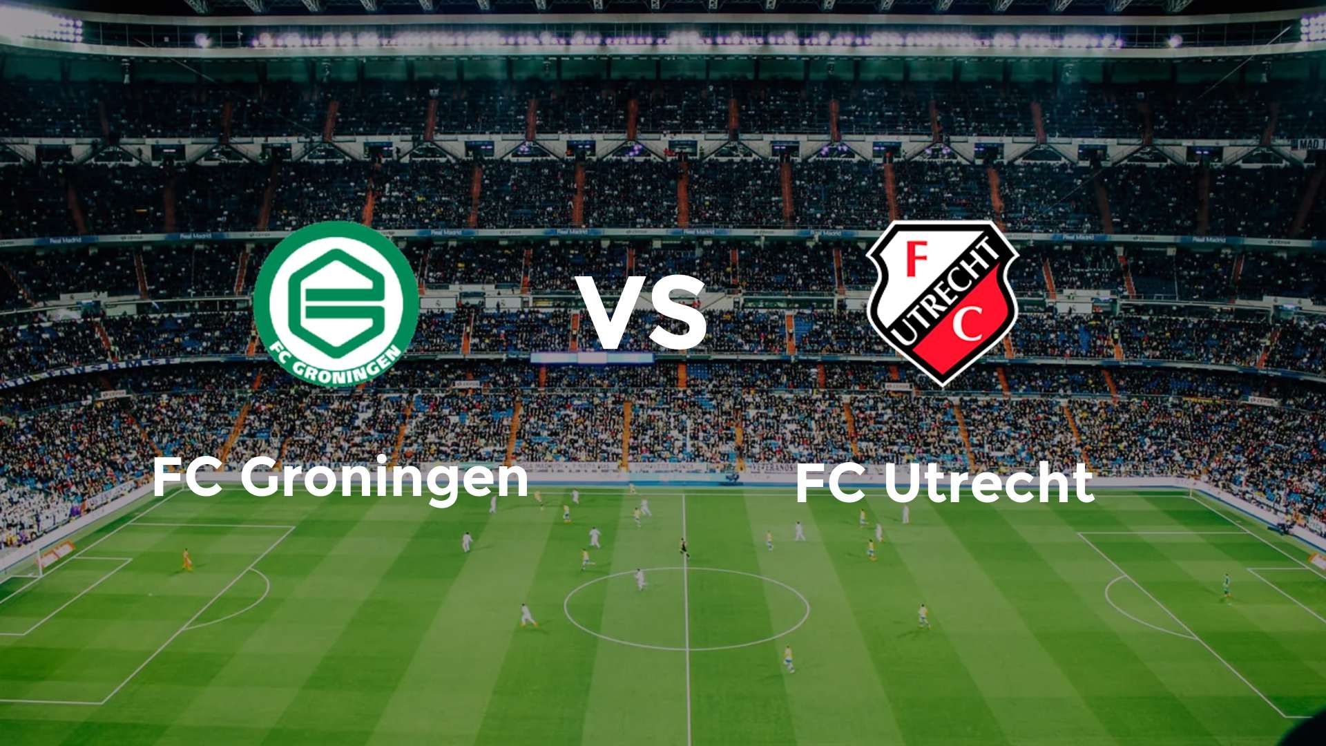 FC Groningen vs FC Utrecht