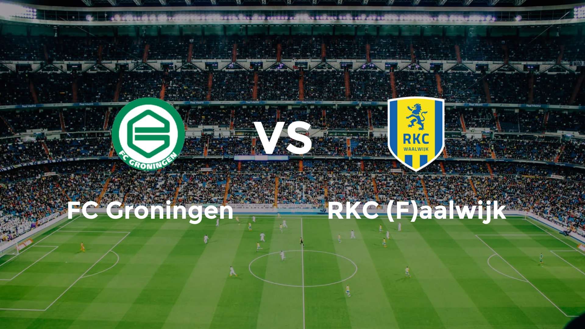 FC Groningen vs RKC (F)aalwijk