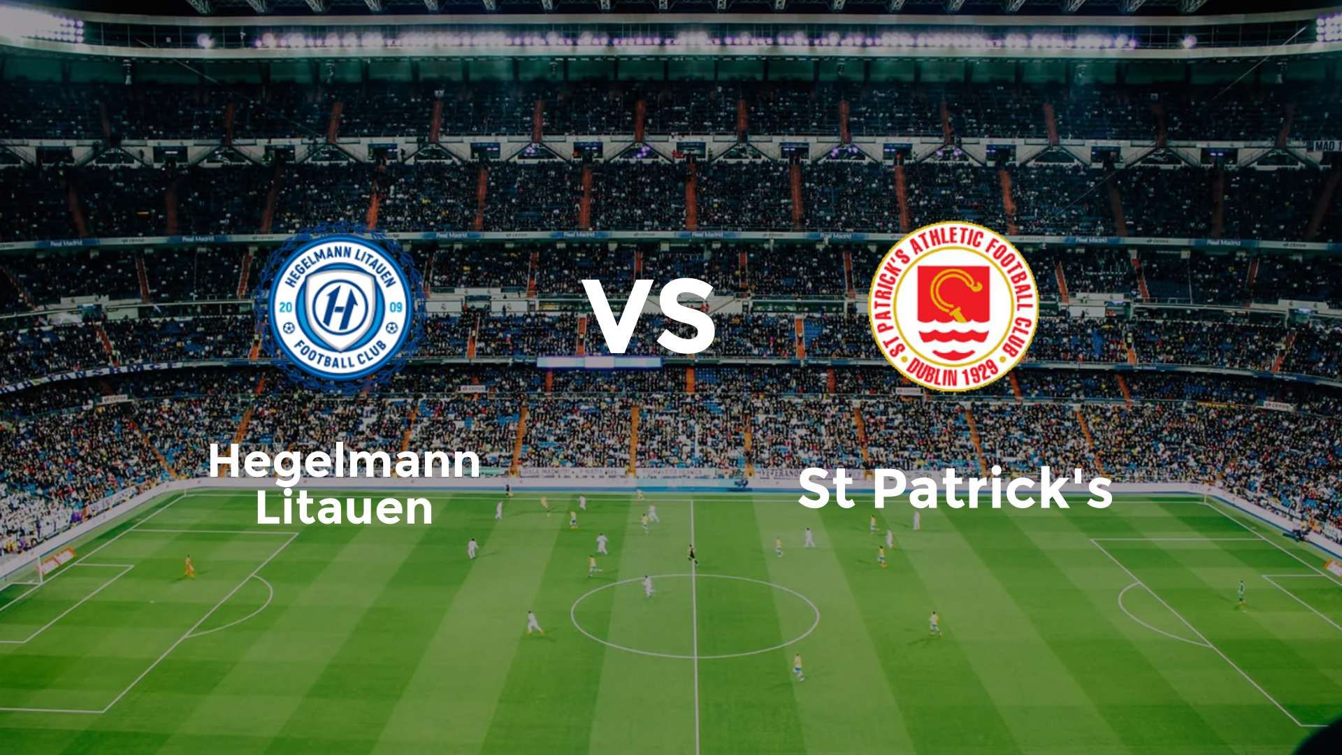 FC Hegelmann vs St. Patrick's Athletic