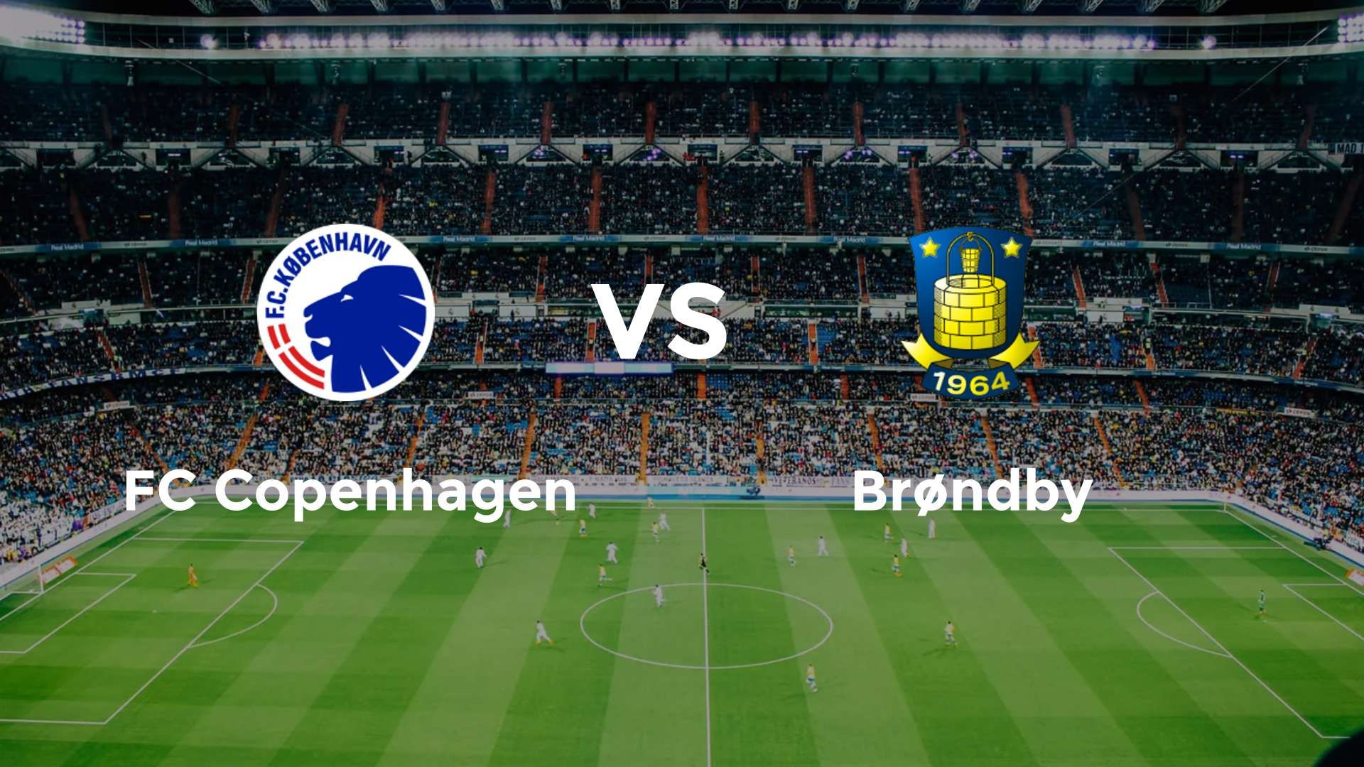 FC København vs Brøndby IF