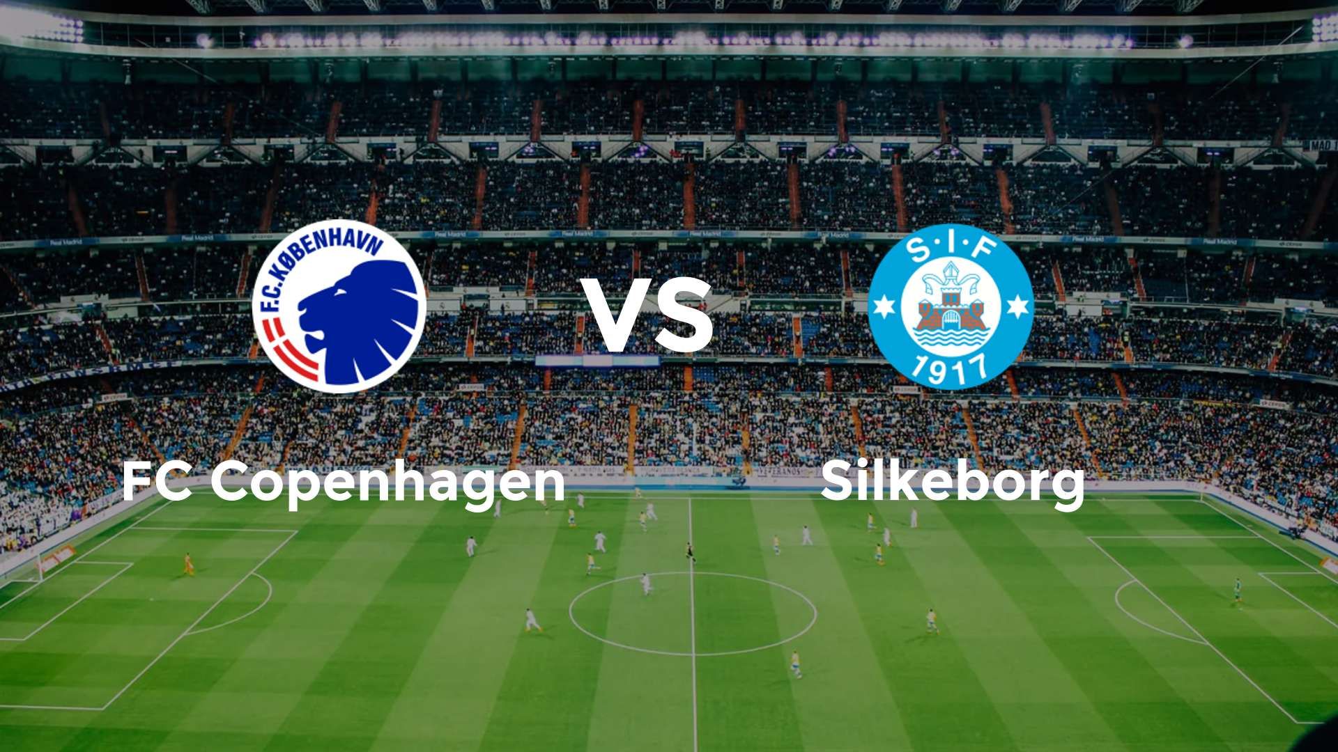 FC København vs Silkeborg IF