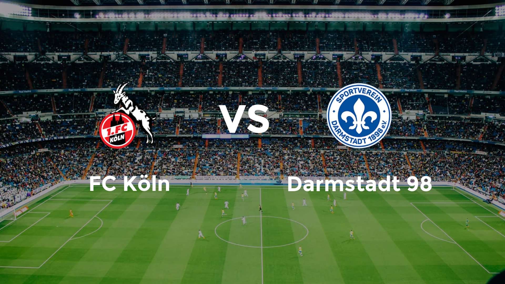 FC Köln vs Darmstadt 98