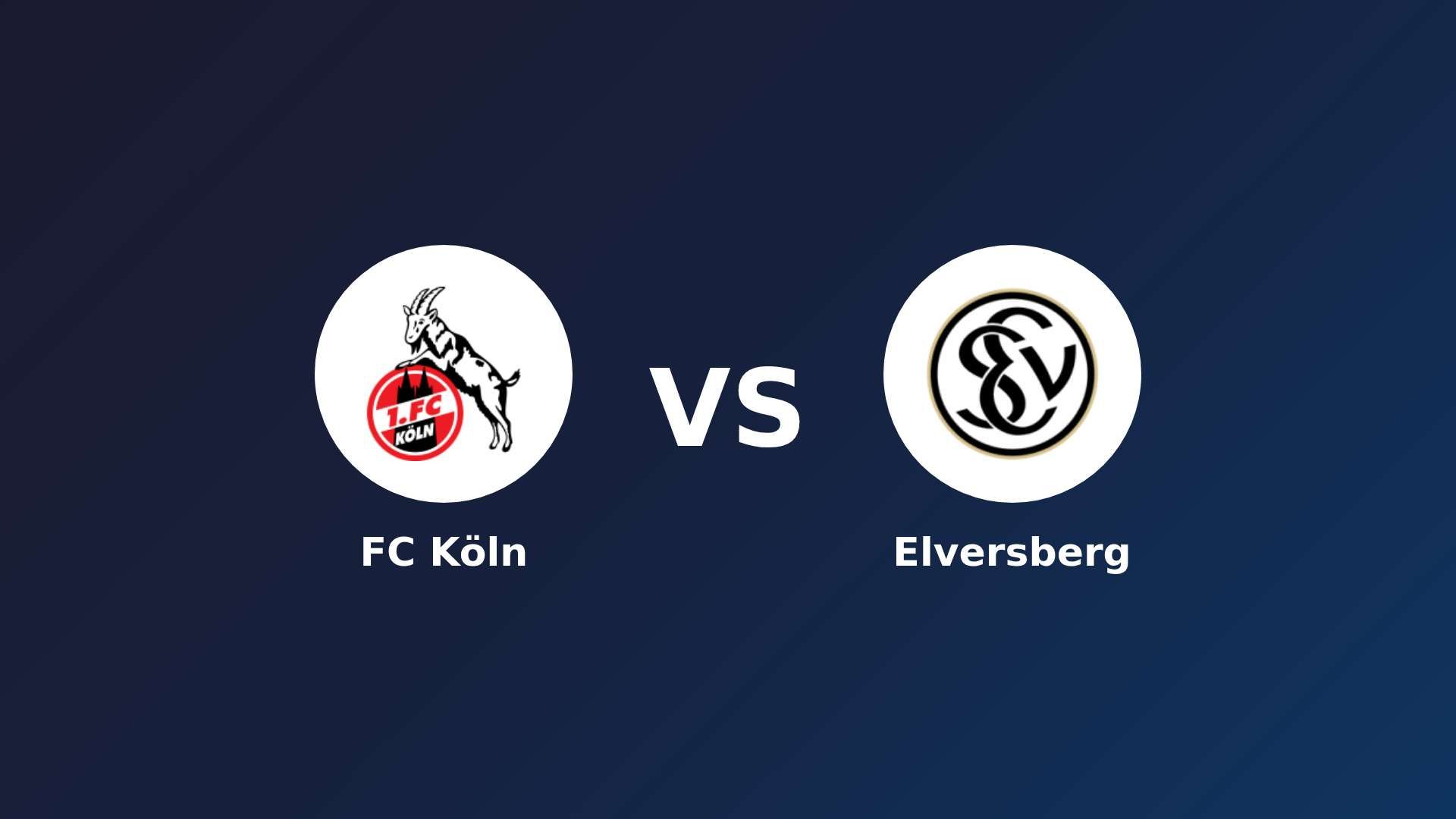 FC Köln vs Elversberg