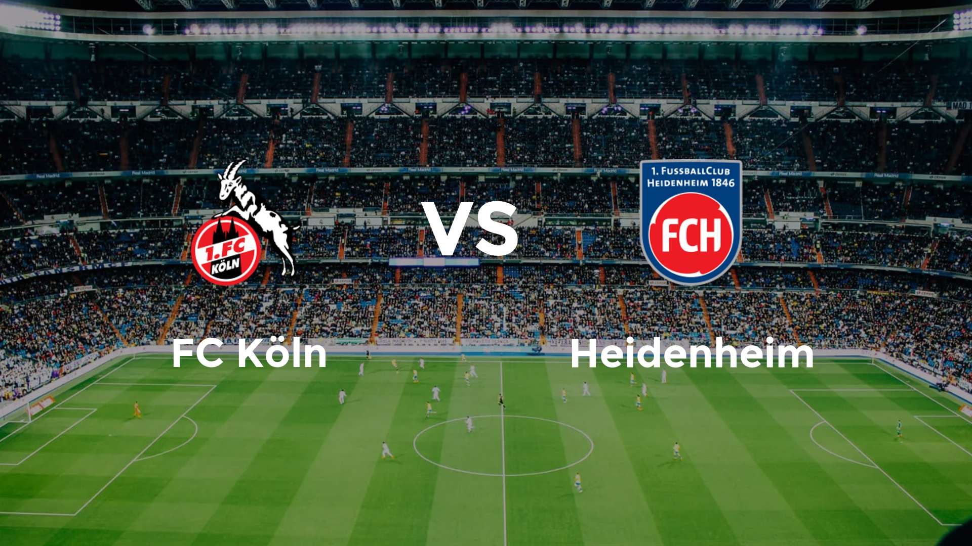 FC Köln vs Heidenheim