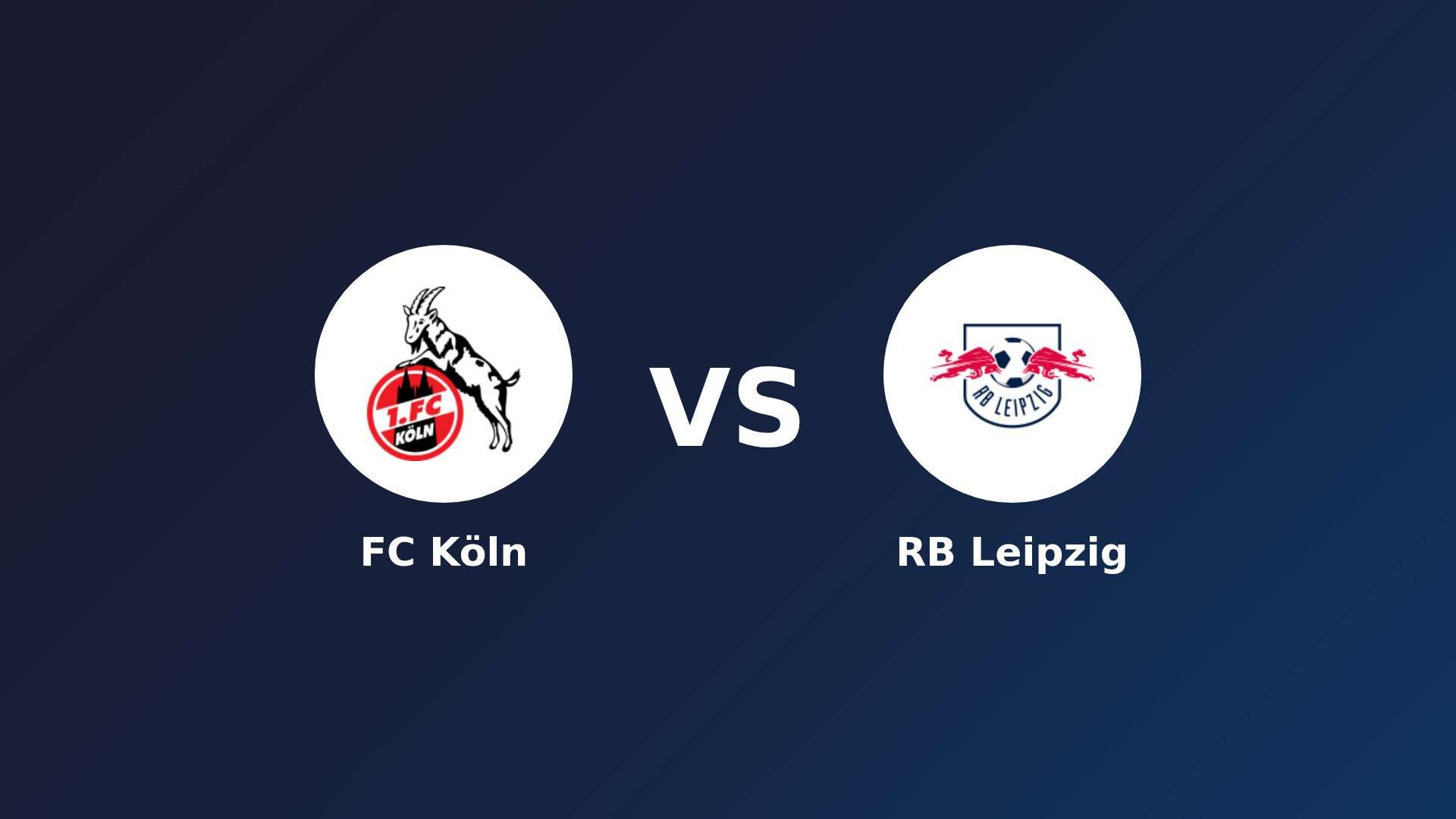FC Köln vs RB Leipzig