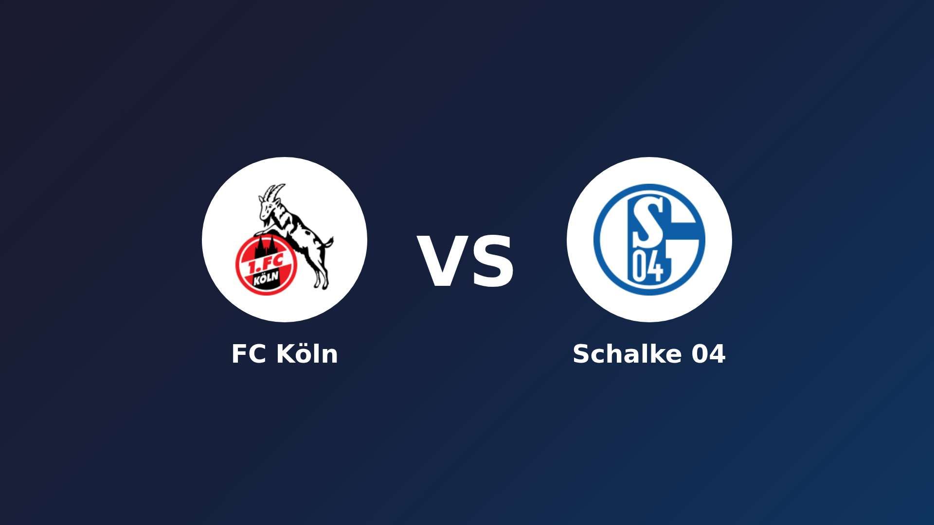FC Köln vs Schalke 04