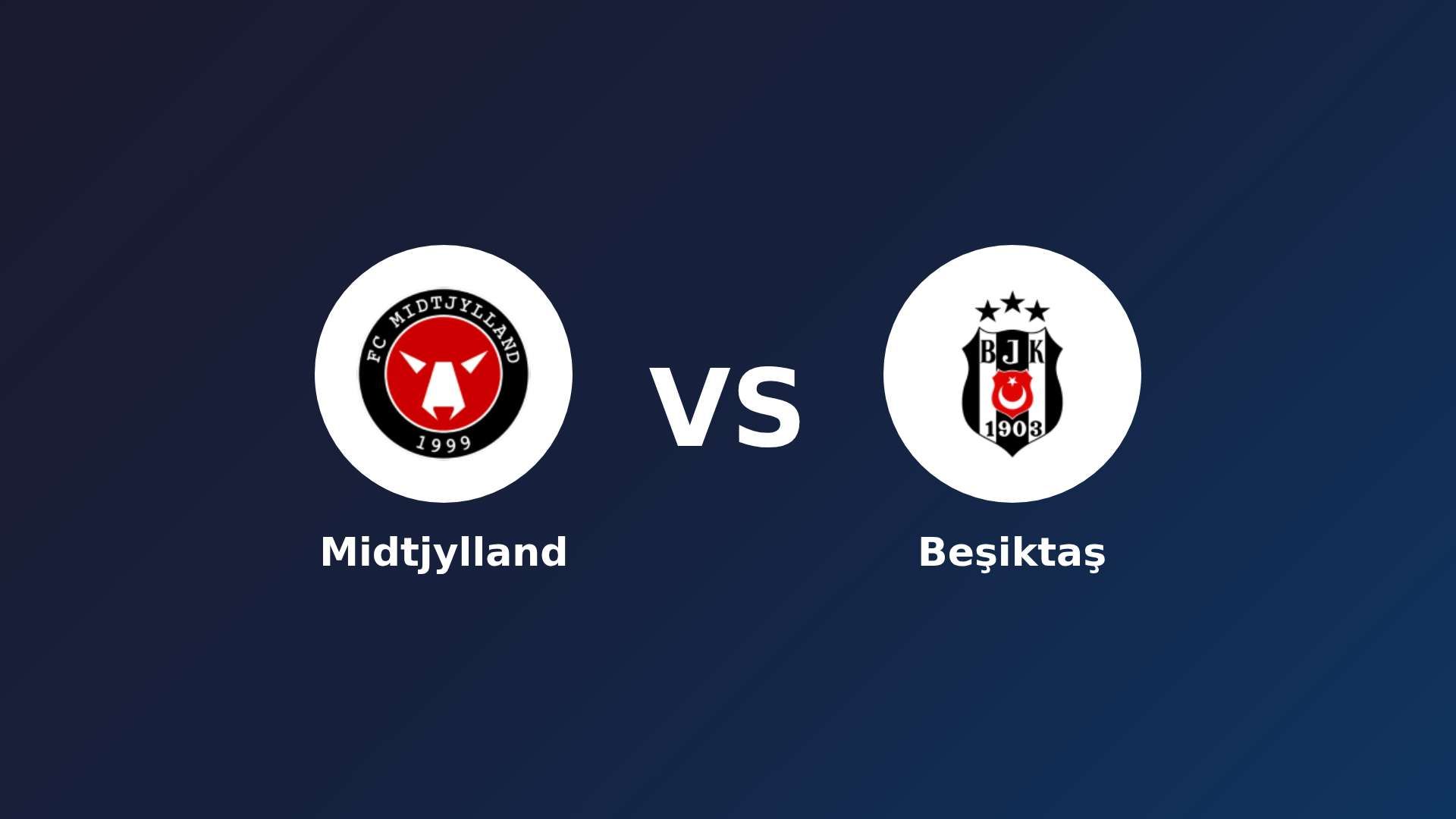 FC Midtjylland vs Beşiktaş