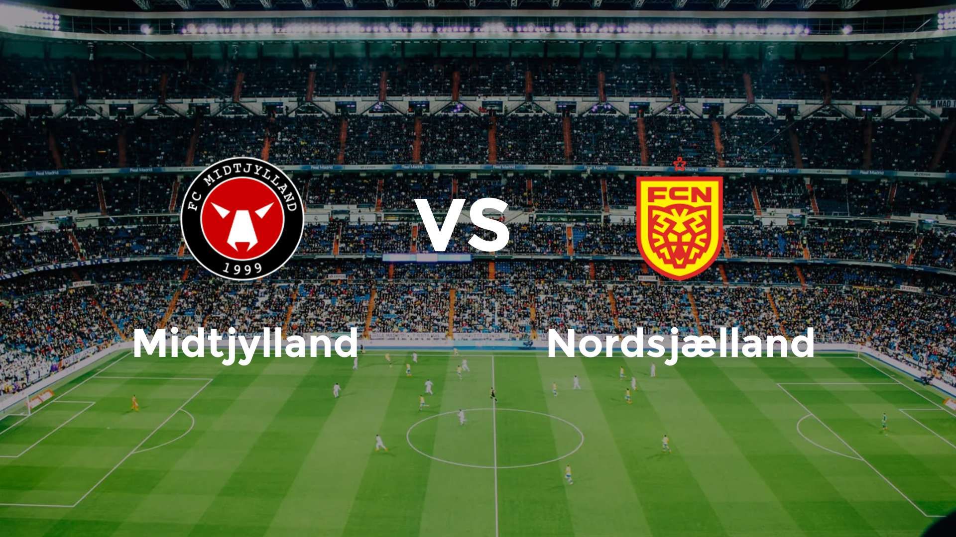 FC Midtjylland vs Nordsjælland