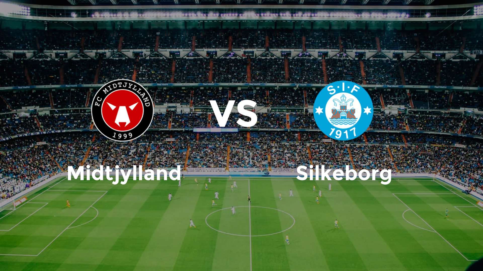 FC Midtjylland vs Silkeborg IF