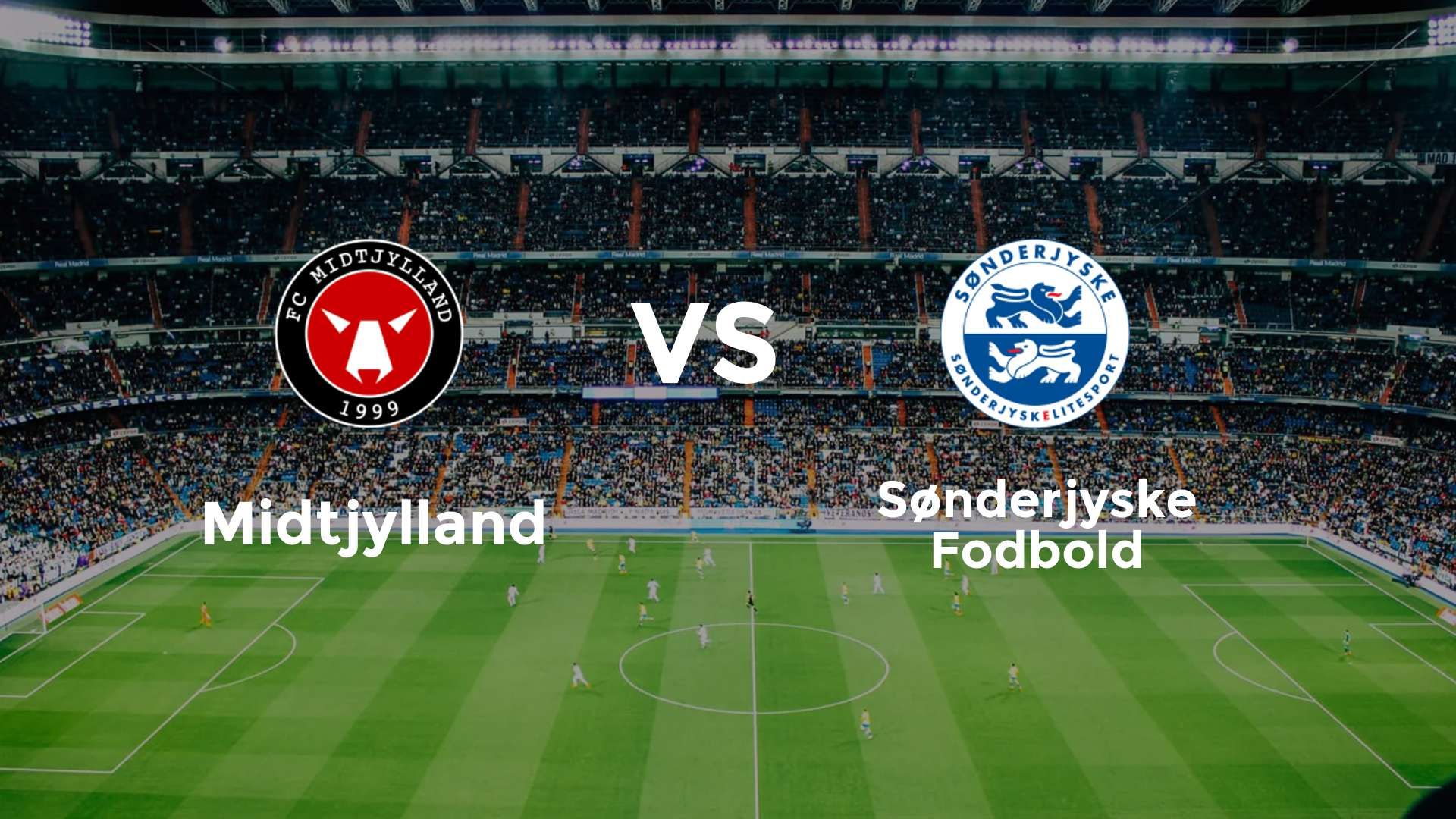 FC Midtjylland vs Sønderjyske Fodbold
