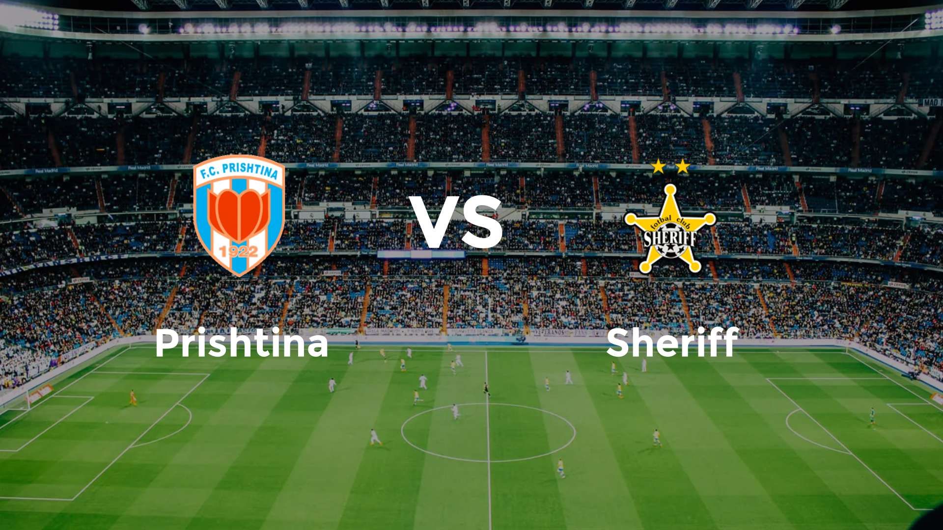 FC Prishtina vs Sheriff Tiraspol