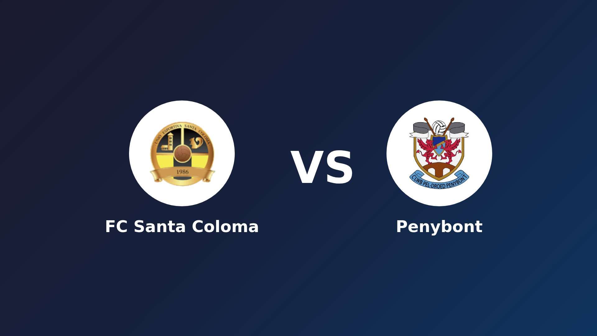 FC Santa Coloma vs Penybont