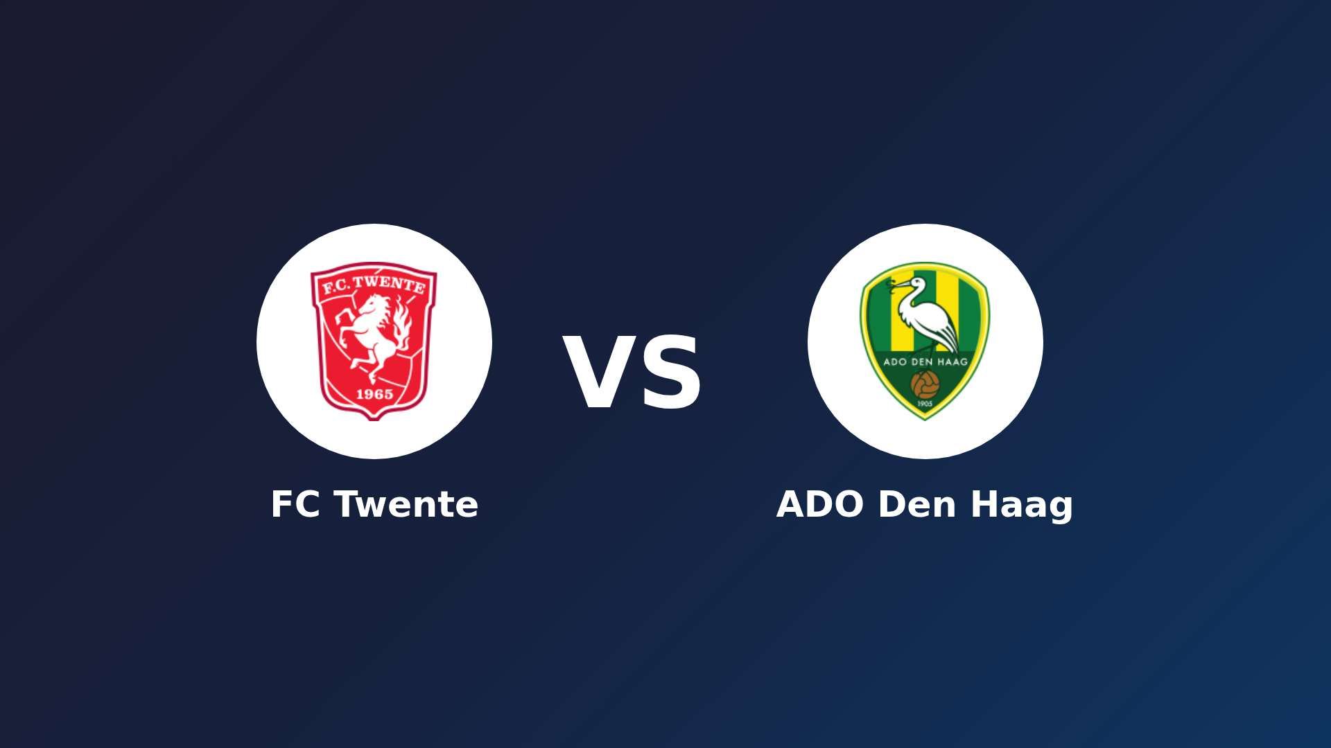 FC Twente vs ADO Den Haag
