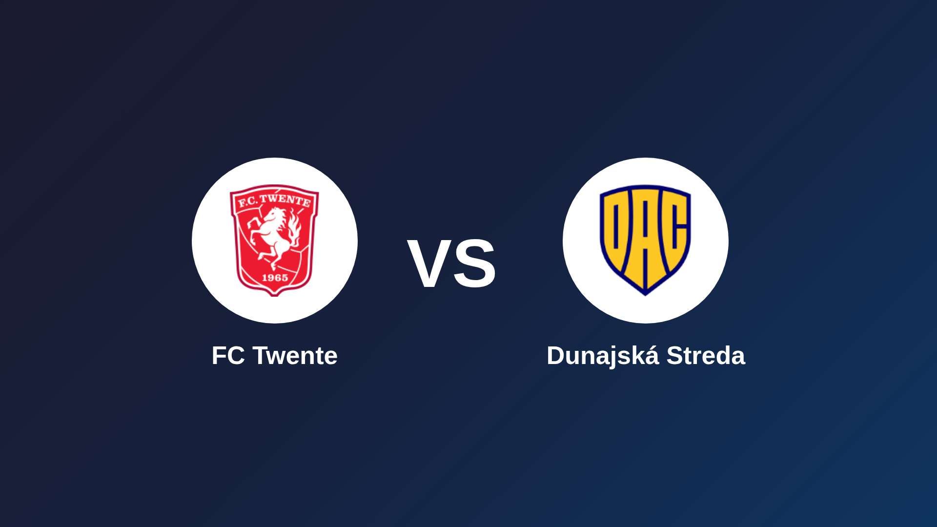 FC Twente vs Dunajská Streda