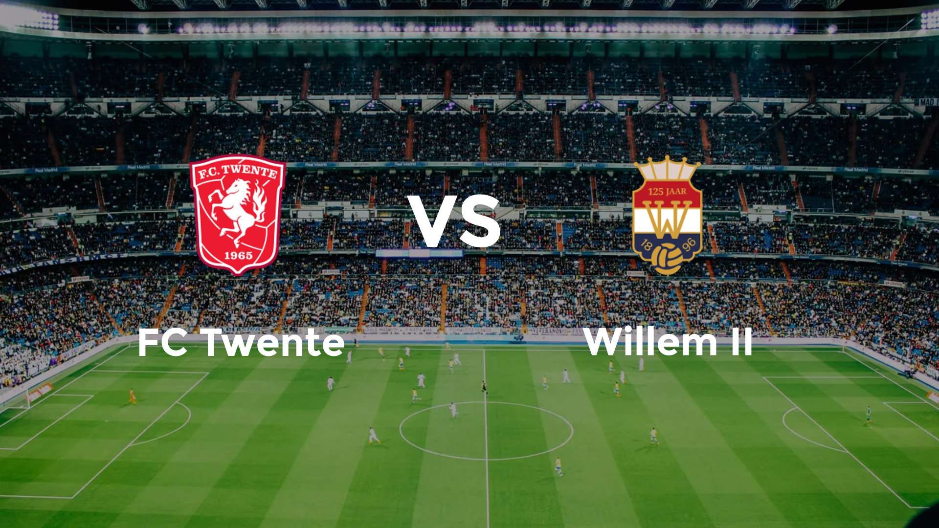 FC Twente vs (F)illem II
