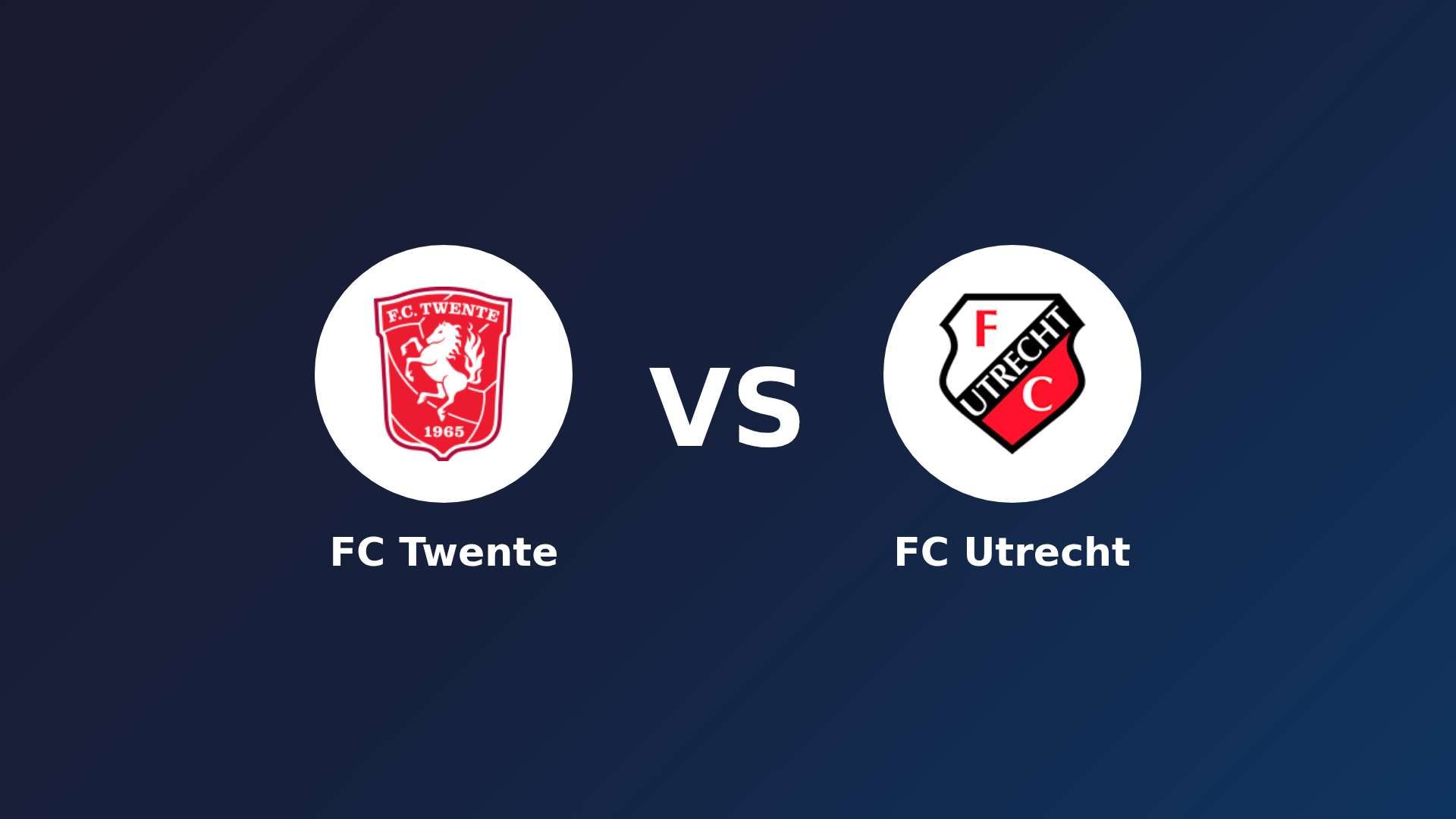 FC Twente vs FC Utrecht