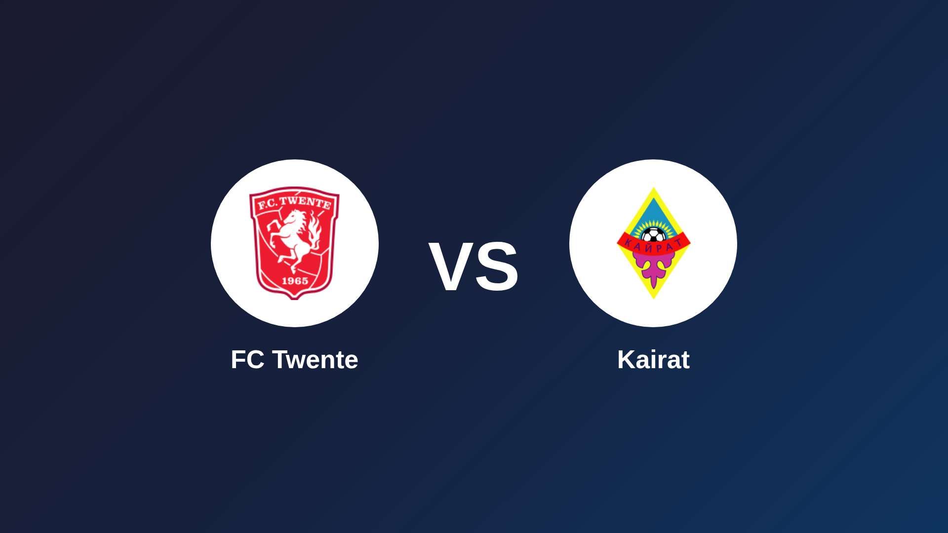FC Twente vs Kairat