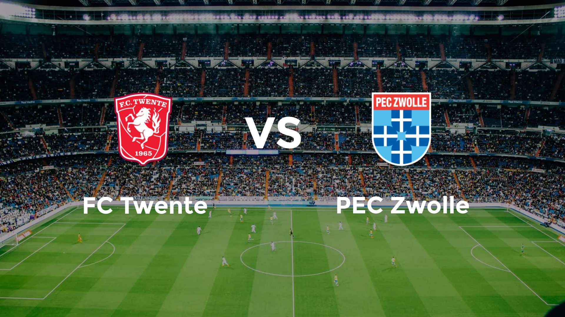 FC Twente vs PEC Zwolle