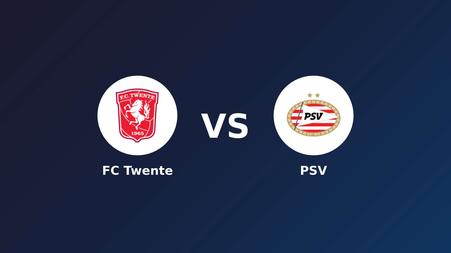 FC Twente vs PSV