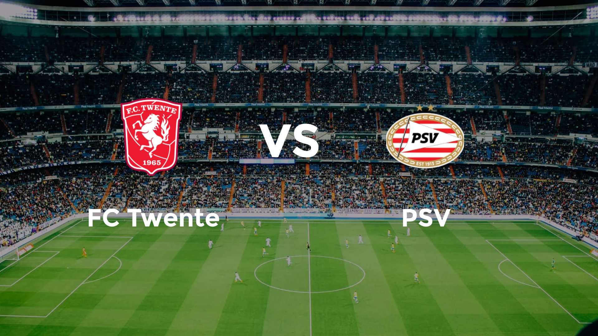 FC Twente vs PSV