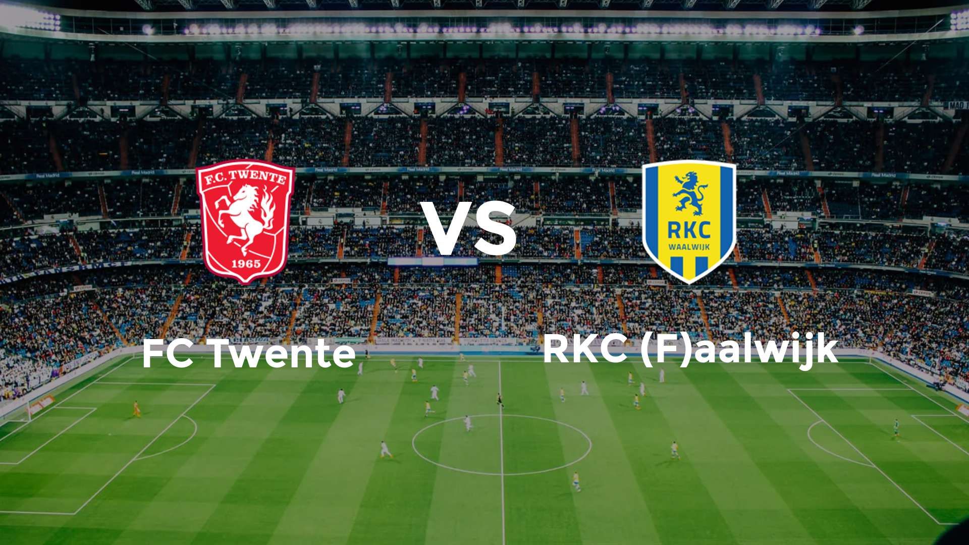 FC Twente vs RKC (F)aalwijk
