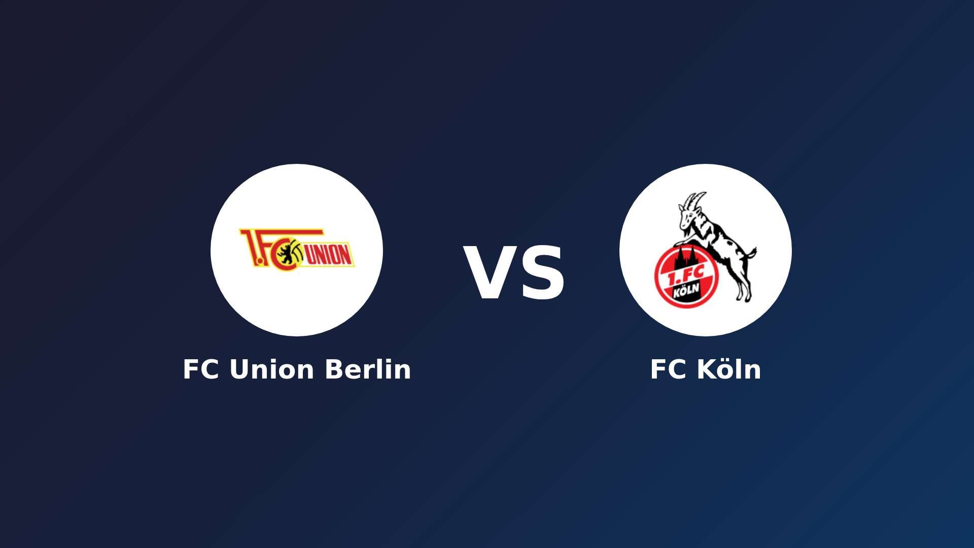 FC Union Berlin vs FC Köln