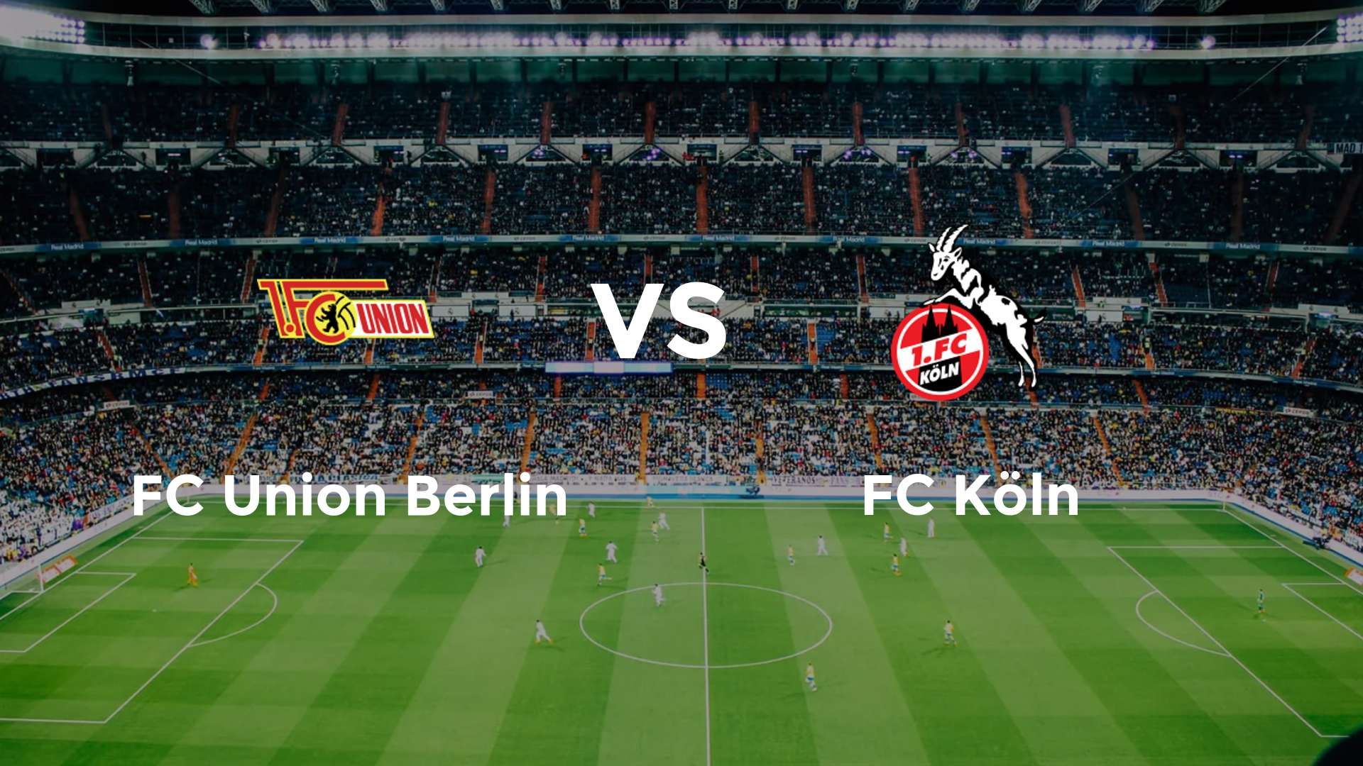 FC Union Berlin vs FC Köln