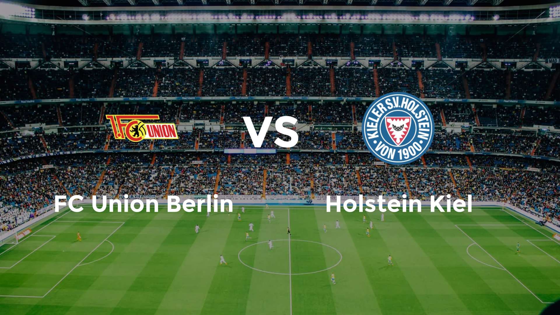 FC Union Berlin vs Holstein Kiel