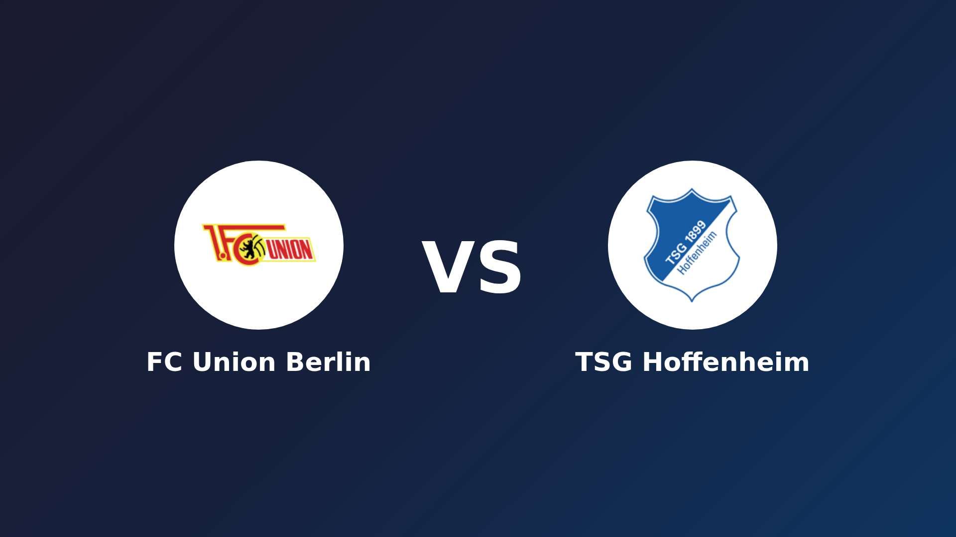 FC Union Berlin vs TSG Hoffenheim