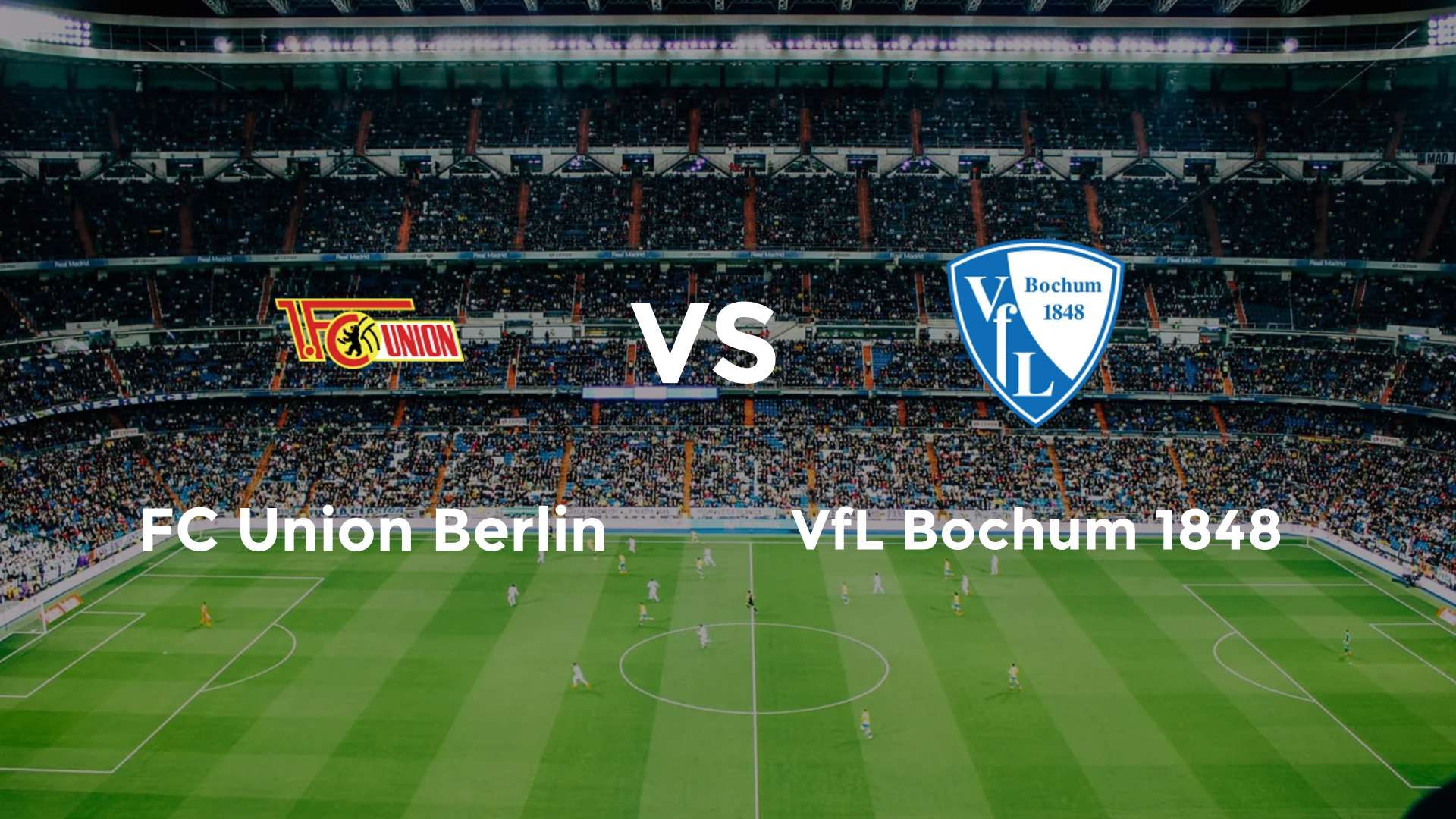FC Union Berlin vs VfL Bochum 1848