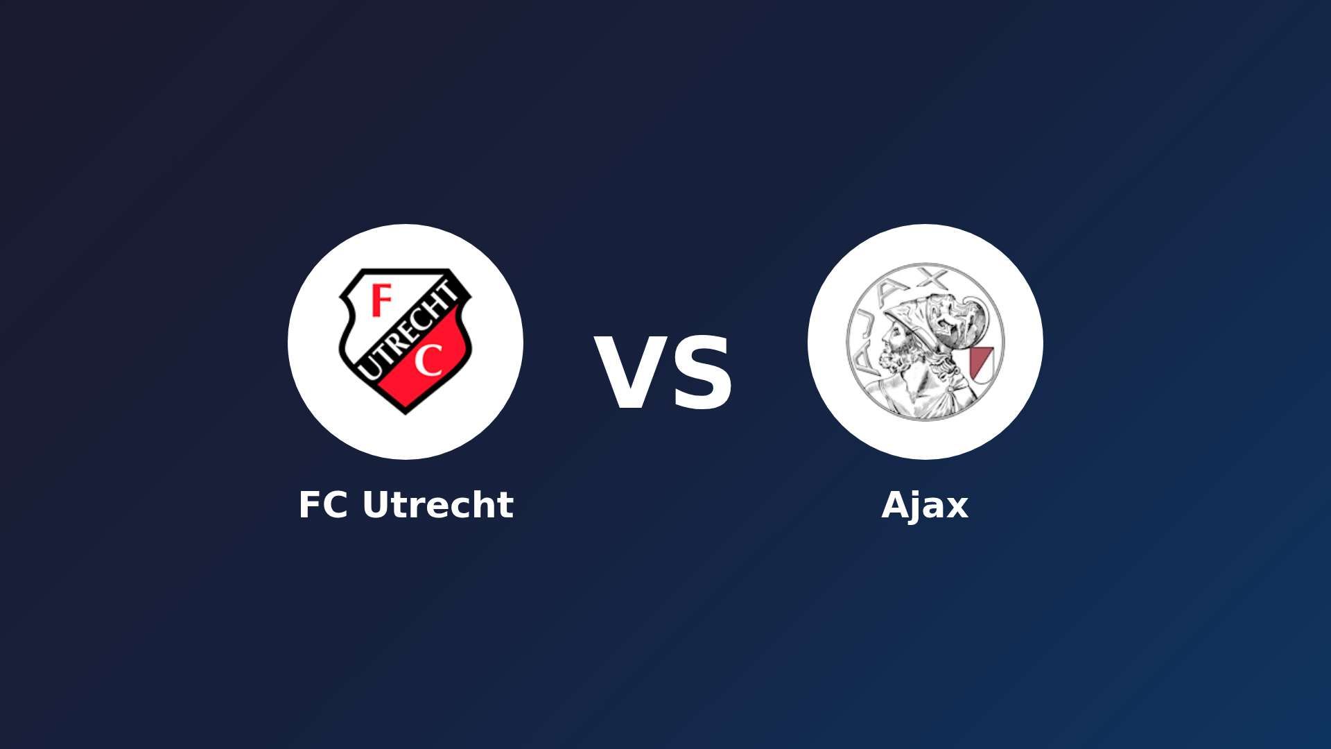FC Utrecht vs Ajax