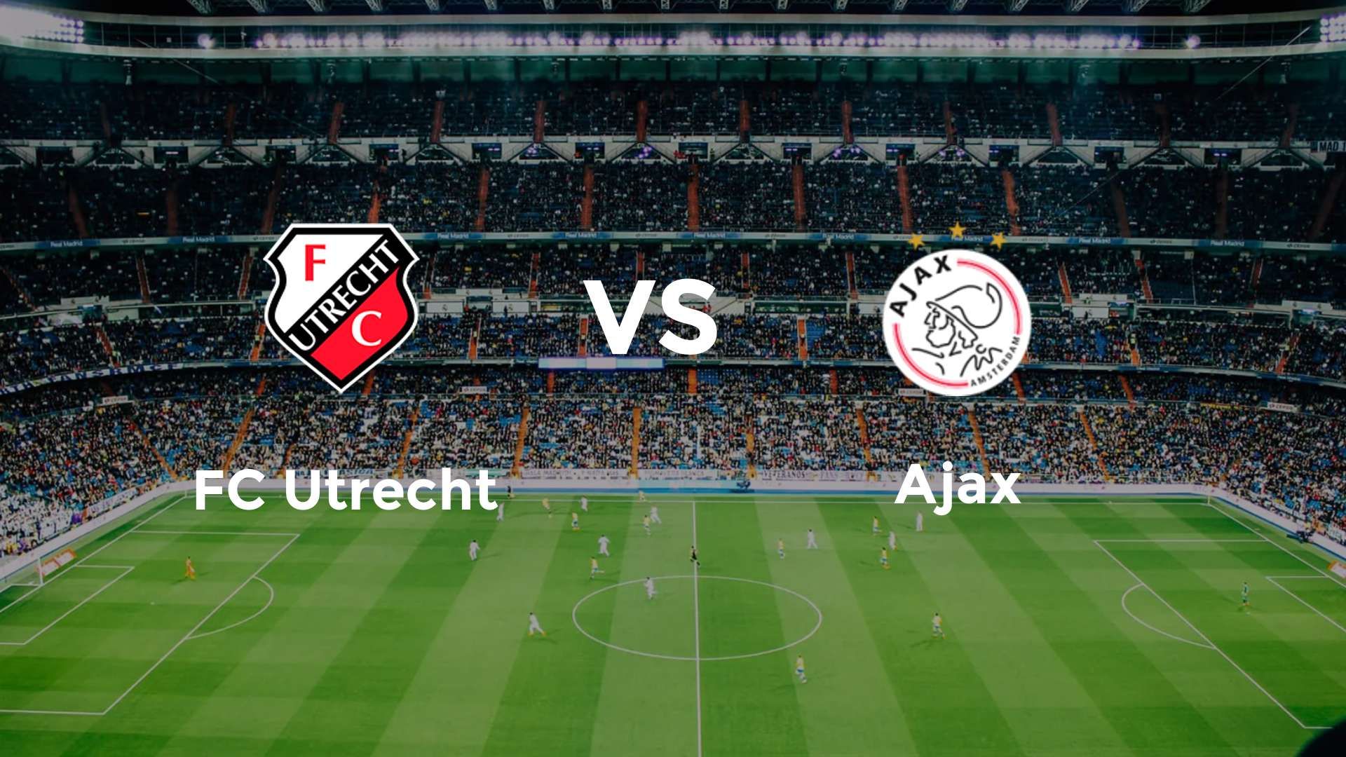 FC Utrecht vs Ajax