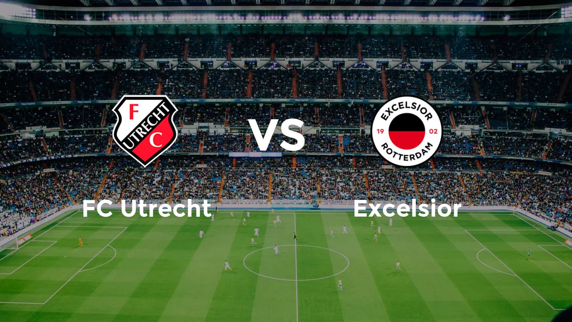 FC Utrecht vs Excelsior