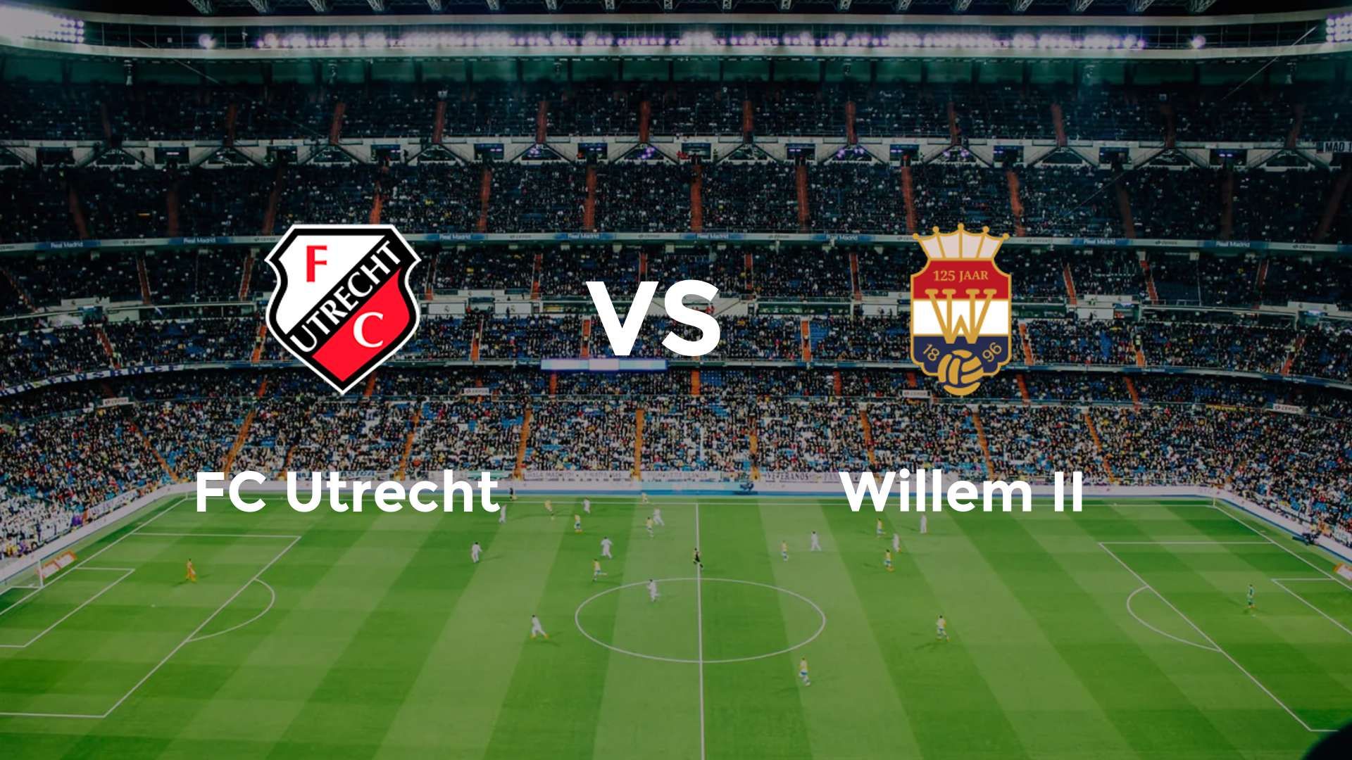 FC Utrecht vs (F)illem II