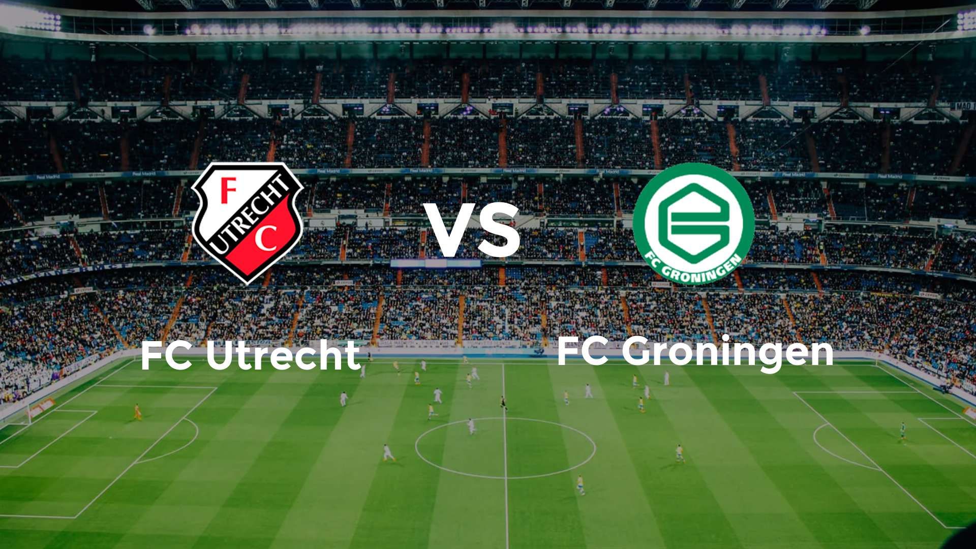 FC Utrecht vs FC Groningen