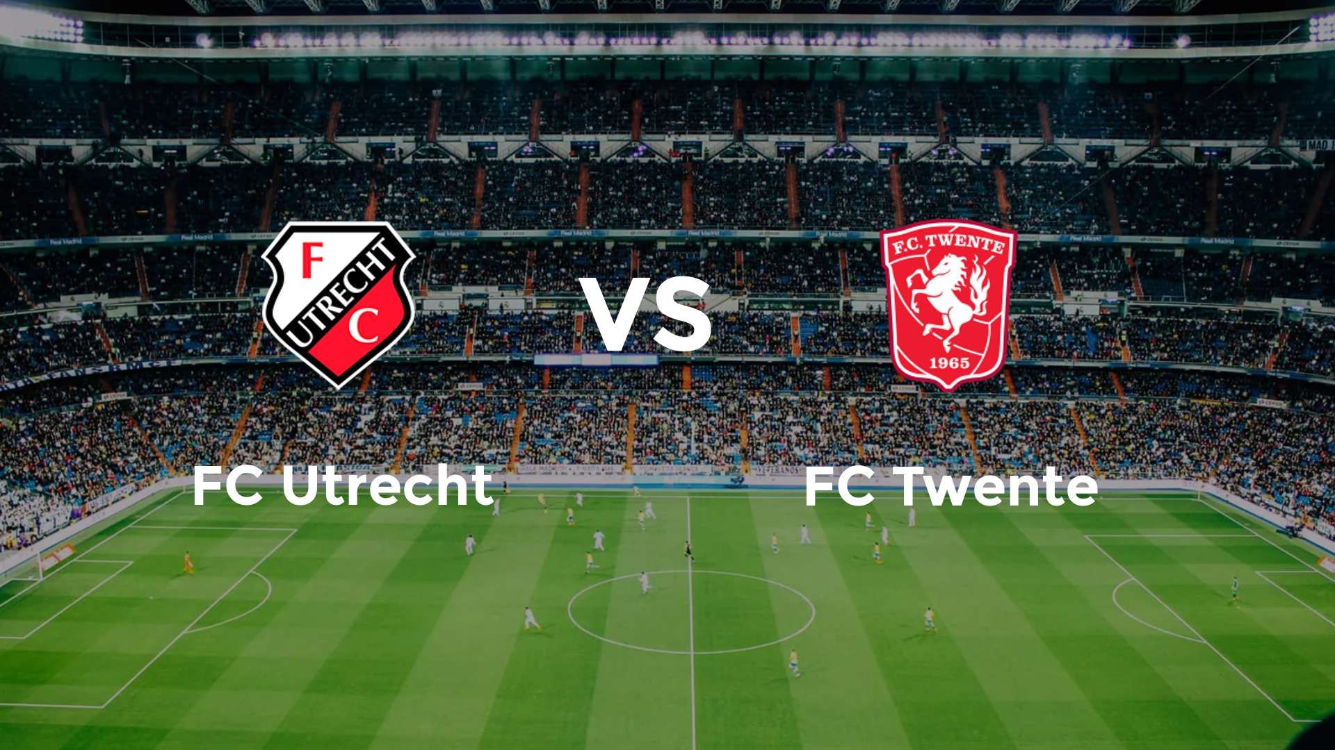 FC Utrecht vs FC Twente