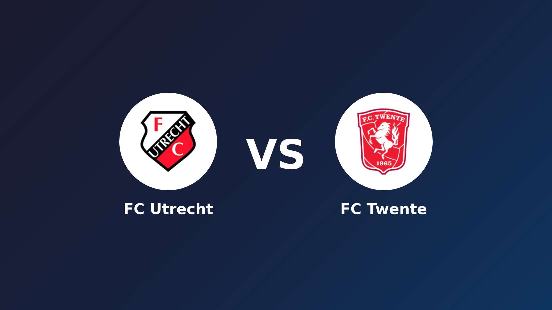 FC Utrecht vs FC Twente