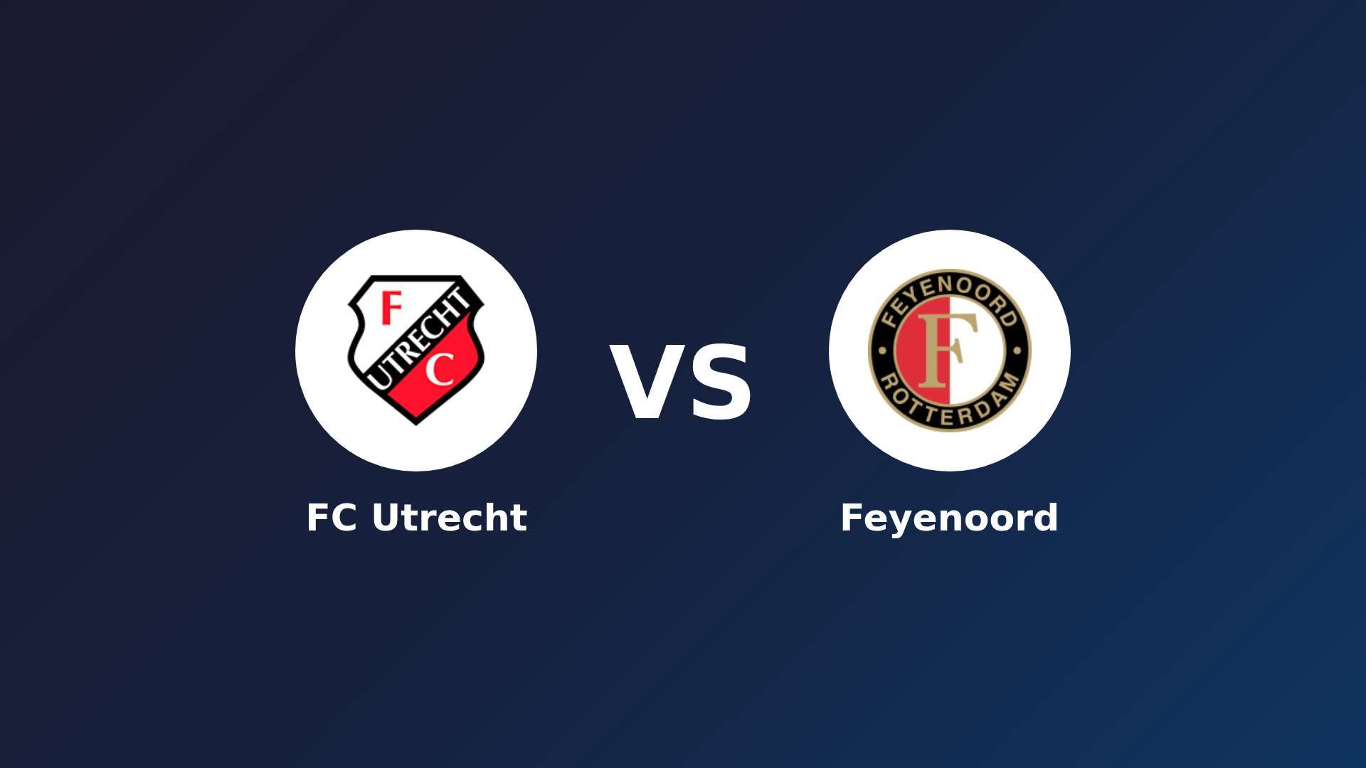 FC Utrecht vs Feyenoord